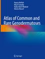 Nayera Moftah: Atlas of Common and Rare Genodermatoses, Buch