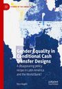Nora Nagels: Gender Equality in Conditional Cash Transfer Designs, Buch