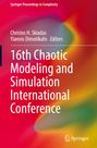 : 16th Chaotic Modeling and Simulation International Conference, Buch