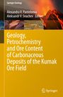 : Geology, Petrochemistry and Ore Content of Carbonaceous Deposits of the Kumak Ore Field, Buch