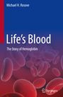 Michael H. Rosove: Life¿s Blood, Buch