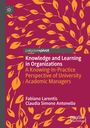 Claudia Simone Antonello: Knowledge and Learning in Organizations, Buch