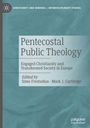 : Pentecostal Public Theology, Buch