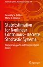 Maria V. Kulikova: State Estimation for Nonlinear Continuous¿Discrete Stochastic Systems, Buch