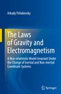 Arkady Poliakovsky: The Laws of Gravity and Electromagnetism, Buch