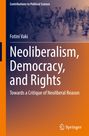 Fotini Vaki: Neoliberalism, Democracy, and Rights, Buch