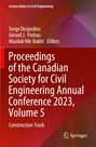 Proceedings of the Canadian Society for Civil Engineering Annual Conference 2023, Volume 5, Buch