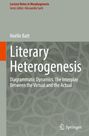 Noëlle Batt: Literary Heterogenesis, Buch