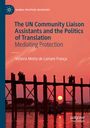 Victoria Motta de Lamare França: The UN Community Liaison Assistants and the Politics of Translation, Buch