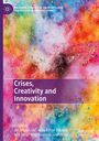 : Crises, Creativity and Innovation, Buch