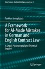 Turkhan Ismayilzada: A Framework for AI-Made Mistakes in German and English Contract Law, Buch
