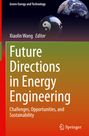 : Future Directions in Energy Engineering, Buch