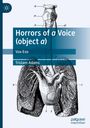 Tristam Adams: Horrors of a Voice (object a), Buch