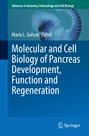 : Molecular and Cell Biology of Pancreas Development, Function and Regeneration, Buch