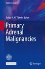 : Primary Adrenal Malignancies, Buch