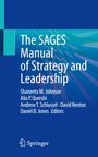 : The SAGES Manual of Strategy and Leadership, Buch