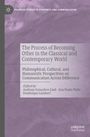 The Process of Becoming Other in the Classical and Contemporary World, Buch