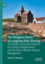 Moshe A. Milevsky: The Religious Roots of Longevity Risk Sharing, Buch