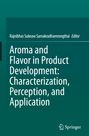 : Aroma and Flavor in Product Development: Characterization, Perception, and Application, Buch