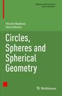 Hiroshi Maehara: Circles, Spheres and Spherical Geometry, Buch