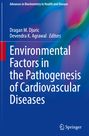 : Environmental Factors in the Pathogenesis of Cardiovascular Diseases, Buch