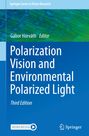 : Polarization Vision and Environmental Polarized Light, Buch