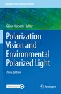 : Polarization Vision and Environmental Polarized Light, Buch