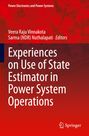 Experiences on Use of State Estimator in Power System Operations, Buch