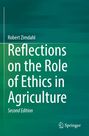 Robert Zimdahl: Reflections on the Role of Ethics in Agriculture, Buch