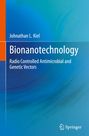 Johnathan L. Kiel: Bionanotechnology, Buch
