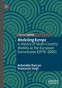 „Modelling Europe: A History of Multi-Country Models at the European Commission (1970–2005)“ von Antonella Rancan und Francesco Sergi. Illustration mit blauen Kreismustern.