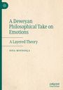 Dina Mendonça: A Deweyan Philosophical Take on Emotions, Buch