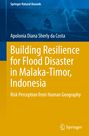 Apolonia Diana Sherly Da Costa: Building Resilience for Flood Disaster in Malaka-Timor, Indonesia, Buch