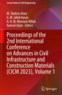 : Proceedings of the 2nd International Conference on Advances in Civil Infrastructure and Construction Materials (CICM 2023), Volume 1, Buch