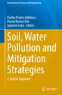 : Soil, Water Pollution and Mitigation Strategies, Buch