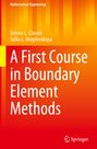 Sofia G. Mogilevskaya: A First Course in Boundary Element Methods, Buch