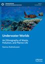 Rasmus Rodineliussen: Underwater Worlds, Buch