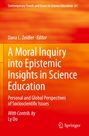 A Moral Inquiry into Epistemic Insights in Science Education, Buch