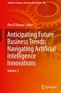 : Anticipating Future Business Trends: Navigating Artificial Intelligence Innovations, Buch