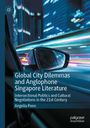 „Global City Dilemmas and Anglophone Singapore Literature“ von Angelia Poon; nächtliche Stadt im Rückspiegel.