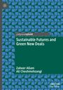 Ali Cheshmehzangi: Sustainable Futures and Green New Deals, Buch