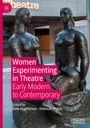 : Women Experimenting in Theatre, Buch