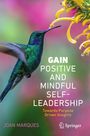 Joan Marques: GAIN Positive and Mindful Self-Leadership, Buch