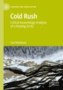 Sari Pietikäinen: Cold Rush, Buch
