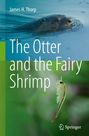 James H. Thorp: The Otter and the Fairy Shrimp, Buch