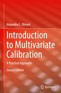 Alejandro C. Olivieri: Introduction to Multivariate Calibration, Buch