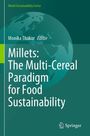 Millets: The Multi-Cereal Paradigm for Food Sustainability, Buch