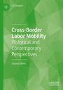 "Cross-Border Labor Mobility: Historical and Contemporary Perspectives, Second Edition" in Weiß auf grünem Hintergrund.