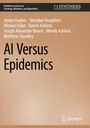 Titel: "AI Versus Epidemics". Autoren: James Hughes, Sheridan Houghten, Michael Dubé, u.a. Beige Hintergrund. Springer-Logo.