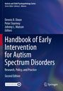 Titel: "Handbook of Early Intervention for Autism Spectrum Disorders." Autoren: Dennis R. Dixon, Peter Sturmey, Johnny L. Matson.